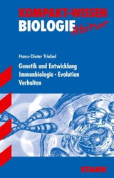 Kompaktwissen Biologie Abitur -  f&uuml;r die Oberstufe/Sekundarstufe II, erg&auml;nzend zum Unterricht