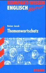 Kompaktwissen Englisch Abitur -  f&uuml;r die Oberstufe/Sekundarstufe II, erg&auml;nzend zum Unterricht