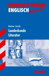 Kompaktwissen Englisch Abitur -  f&uuml;r die Oberstufe/Sekundarstufe II, erg&auml;nzend zum Unterricht