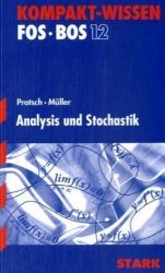Kompaktwissen Mathematik Abitur -  f&uuml;r die Oberstufe/Sekundarstufe II, erg&auml;nzend zum Unterricht