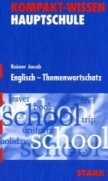 Sch&uuml;ler Kompaktwissen - Englisch Themenwortschatz