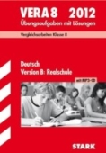 VERA 2012. Deutsch Vergleichsarbeiten Realschule Klasse 8