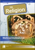 Weihnachtsdetektive Religion Arbeitsblätter der Sek. I, 5. bis 10. Schuljahr