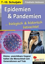 Epidemien & Pandemien ... biologisch & historisch betrachtet