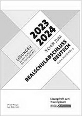 Realschulabschsluss 2023 - Lösungsheft zum Trainingsbuch