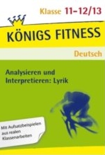 Analysieren und Interpretieren Lyrik, Klasse 11-13 -ergänzend zum Deutschunterricht