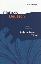 Bahnwärter Thiel v. Gerhart Hauptmann