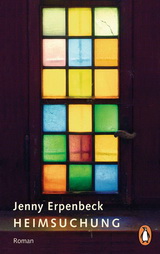 Heimsuchung. Roman von Jenny Erpenbeck