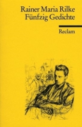 Rainer Maria Rilke. Lyrik