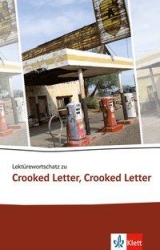 Crooked Letter, Crooked Letter. Inhaltlicher Schwerpunkt Landesabitur