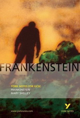 Frankenstein. Mary Shelley - Inhaltlicher Schwerpunkt Landesabitur