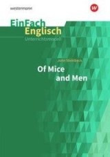 Of Mice and Men. Inhaltlicher Schwerpunkt Landesabitur