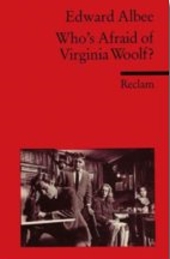 Who´s afraid of Virginia Woolf. -Inhaltlicher Schwerpunkt Landesabitur