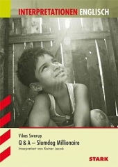 Q&A. Slumdog Millionaire Inhaltlicher Schwerpunkt Landesabitur