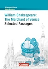William Shakespeare. The Merchant of Venice - Inhaltlicher Schwerpunkt Landesabitur