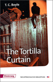 The Tortilla Curtain. Inhaltlicher Schwerpunkt Landesabitur
