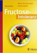 Fructoseintoleranz. Wenn Fruchtzucker krank macht.