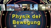 Physik der Bewegung