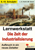 Die Zeit der Industrialisierung