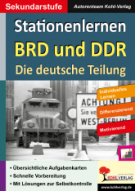 Stationenlernen BRD und DDR - Die deutsche Teilung