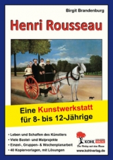 Kunst Kopiervorlagen vom Kohl Verlag- Henry Rousseau