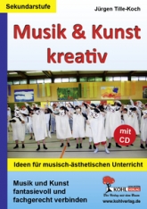 Kunst Kopiervorlagen vom Kohl Verlag- Musik und Kunst fantasievoll und fachgerecht verbinden