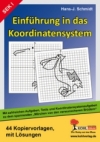 Mathe Kopiervorlagen. Einführung ins Koordinatensystem