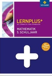 Mathematik Lernhilfen LERNPLUS+ vom Schroedel Verlag für den Einsatz in der weiterfhrenden Schule -ergänzend zum Matheunterricht
