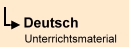 Deutsch Unterrichtsmaterial für den Deutschunterricht