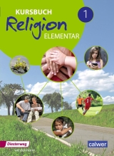 Kursbuch Religion Elementar 1. Schulbuch