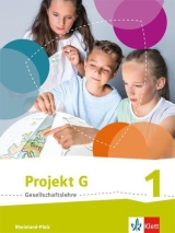 Projekt G. Schlerband 1. Neue Ausgabe Gesellschaftslehre Rheinland-Pfalz. Klasse 5/6