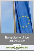 Die Europäische Union. Stationenlernen