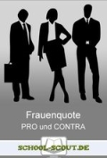 Frauenquote - Pro/Contra