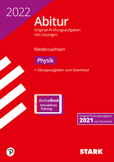 Physik Originalprüfungen mit ausführlichen Lösungen für das Abitur/Zentralabitur in Physik 2022