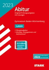 Latein Originalprüfungen mit ausführlichen Lösungen für das Abitur/Zentralabitur in Latein 2021