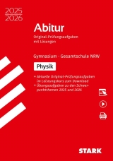 Physik Originalpr&uuml;fungen mit ausf&uuml;hrlichen L&ouml;sungen zur Vorbereitung auf das Abitur/Zentralabitur in Physik 2023