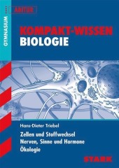 Kompaktwissen Biologie Abitur -  für die Oberstufe/Sekundarstufe II, ergänzend zum Unterricht