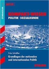 Kompaktwissen Politik/Sozialkunde Abitur -  für die Oberstufe/Sekundarstufe II, ergänzend zum Unterricht