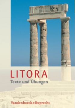 Latein Unterrichtswerk Litora. Texte und bungen von V & R
